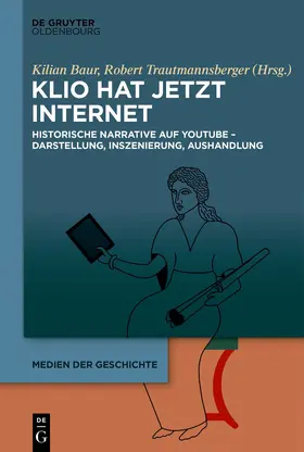 Baur / Trautmannsberger |  Klio hat jetzt Internet | Buch |  Sack Fachmedien