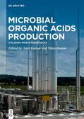 Kumar |  Microbial Organic Acids Production | eBook | Sack Fachmedien