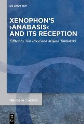 Rood / Tamiolaki | Xenophon’s ›Anabasis‹ and its Reception | E-Book | sack.de