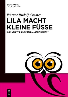 Cramer | Lila macht kleine Füße | Buch | 978-3-11-079390-1 | sack.de
