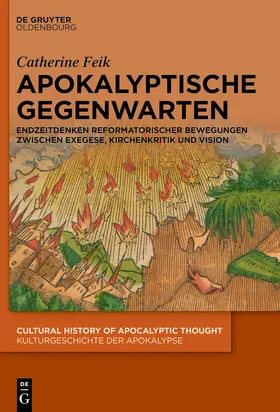 Feik | Apokalyptische Gegenwarten | Buch | 978-3-11-079398-7 | sack.de