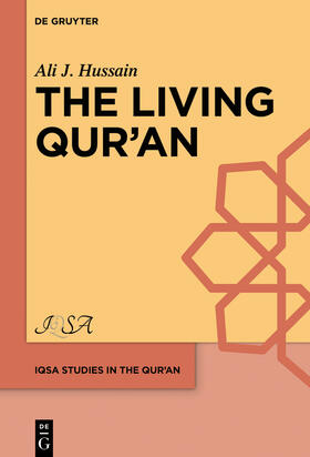 Hussain | The Living Qur’an | Buch | 978-3-11-079494-6 | sack.de