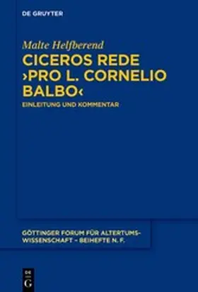 Helfberend | Ciceros Rede ›Pro L. Cornelio Balbo‹ | E-Book | www.sack.de