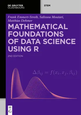 Emmert-Streib / Moutari / Dehmer | Mathematical Foundations of Data Science Using R | Buch | 978-3-11-079588-2 | sack.de