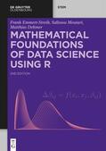 Emmert-Streib / Moutari / Dehmer |  Mathematical Foundations of Data Science Using R | Buch |  Sack Fachmedien