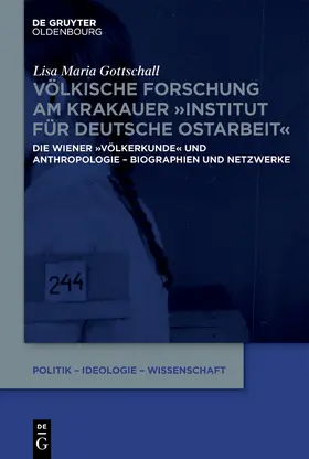 Gottschall | Völkische Forschung am Krakauer "Institut für Deutsche Ostarbeit" | Buch | 978-3-11-079595-0 | www.sack.de