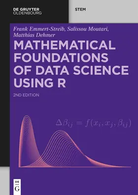 Emmert-Streib / Moutari / Dehmer |  Mathematical Foundations of Data Science Using R | eBook | Sack Fachmedien