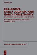 Fialová / Hoblík / Kitzler |  Hellenism, Early Judaism, and Early Christianity | eBook | Sack Fachmedien