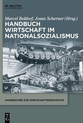 Boldorf / Scherner |  Handbuch Wirtschaft im Nationalsozialismus | eBook | Sack Fachmedien