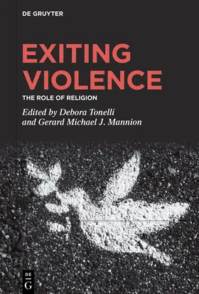 Tonelli / Mannion |  Exiting Violence | eBook | Sack Fachmedien