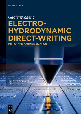 Zheng |  Electrohydrodynamic Direct-Writing | Buch |  Sack Fachmedien