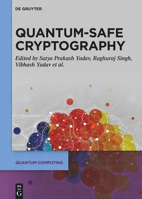 Yadav / Singh / Al-Turjman | Quantum-Safe Cryptography Algorithms and Approaches | E-Book | sack.de