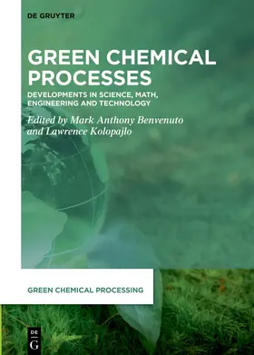 Benvenuto / Kolopajlo | Green Chemical Processes | Buch | 978-3-11-079907-1 | www.sack.de