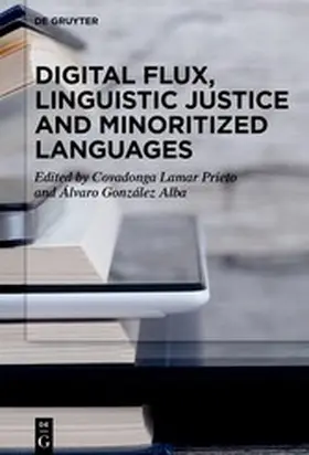 Lamar Prieto / González Alba | Digital Flux, Linguistic Justice and Minoritized Languages | E-Book | www.sack.de