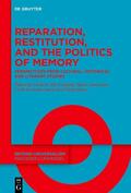 Ndé Fongang / Laarmann / Seemann |  Reparation, Restitution, and the Politics of Memory / Réparation, restitution et les politiques de la mémoire | Buch |  Sack Fachmedien