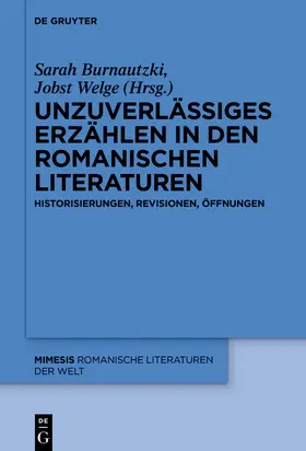 Burnautzki / Welge |  Unzuverlässiges Erzählen in den romanischen Literaturen | Buch |  Sack Fachmedien