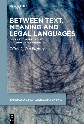 Engberg | Between Text, Meaning and Legal Languages | Buch | 978-3-11-079960-6 | sack.de