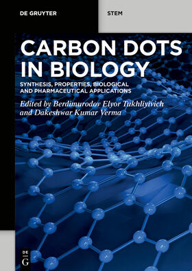 Tukhliyivich / Verma | Carbon Dots in Biology | Buch | 978-3-11-079992-7 | sack.de