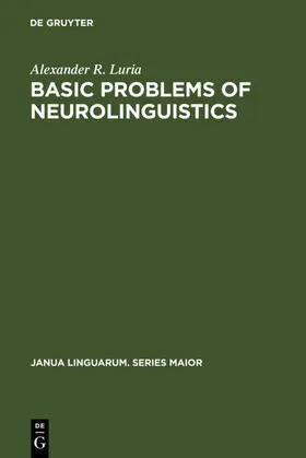 Luria |  Basic Problems of Neurolinguistics | eBook | Sack Fachmedien