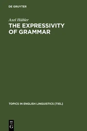 Hübler | The Expressivity of Grammar | E-Book | www.sack.de