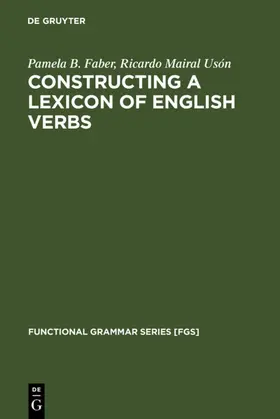 Faber / Mairal Usón |  Constructing a Lexicon of English Verbs | eBook | Sack Fachmedien