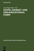Bugra / Üsdiken |  State, Market and Organizational Form | eBook | Sack Fachmedien