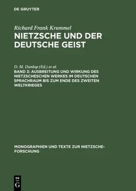 Krummel |  Ausbreitung und Wirkung des Nietzscheschen Werkes im deutschen Sprachraum bis zum Ende des Zweiten Weltkrieges | eBook | Sack Fachmedien