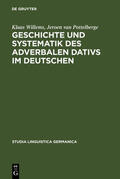 Willems / Pottelberge |  Geschichte und Systematik des adverbalen Dativs im Deutschen | eBook | Sack Fachmedien