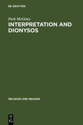 McGinty |  Interpretation and Dionysos | eBook | Sack Fachmedien