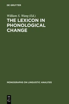 Wang |  The Lexicon in Phonological Change | eBook | Sack Fachmedien