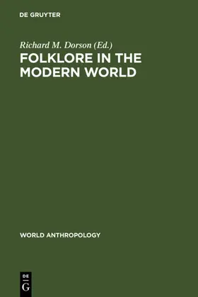Dorson |  Folklore in the Modern World | eBook | Sack Fachmedien