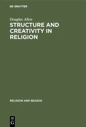 Allen | Structure and Creativity in Religion | E-Book | sack.de