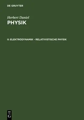 Daniel |  Elektrodynamik - relativistische Physik | eBook | Sack Fachmedien