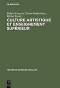 Francès / Roubertoux / Denis |  Culture artistique et enseignement supérieur | eBook | Sack Fachmedien