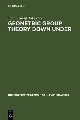 Cossey / Miller / Neumann |  Geometric Group Theory Down Under | eBook | Sack Fachmedien