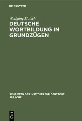 Motsch | Deutsche Wortbildung in Grundzügen | E-Book | www.sack.de