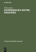 Doise |  Expériences entre groupes | eBook | Sack Fachmedien