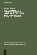 Schmidt |  Gesammelte Aufsätze zum Pentateuch | eBook | Sack Fachmedien
