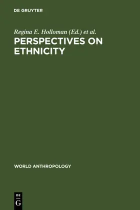 Holloman / Arutiunov |  Perspectives on Ethnicity | eBook | Sack Fachmedien