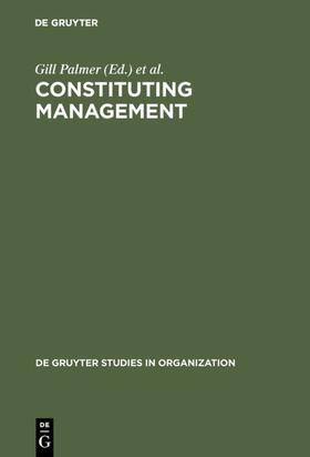 Palmer / Clegg | Constituting Management | E-Book | sack.de