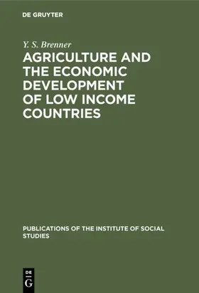 Brenner | Agriculture and the Economic Development of Low Income Countries | E-Book | www.sack.de