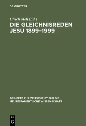 Mell | Die Gleichnisreden Jesu 1899–1999 | E-Book | www.sack.de