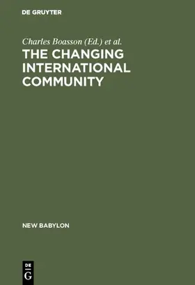 Boasson / Nurock |  The Changing International Community | eBook | Sack Fachmedien
