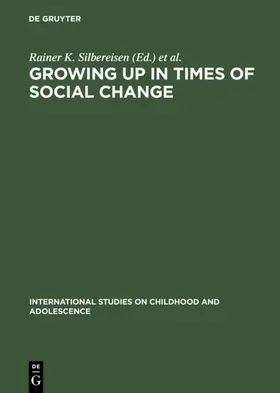 Silbereisen / Eye |  Growing up in Times of Social Change | eBook | Sack Fachmedien