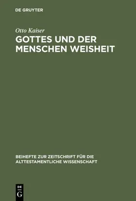 Kaiser | Gottes und der Menschen Weisheit | E-Book | sack.de