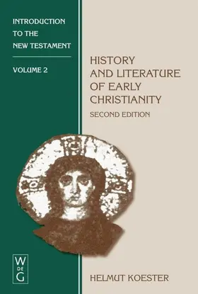 Koester |  History and Literature of Early Christianity | eBook | Sack Fachmedien
