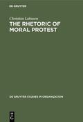 Lahusen |  The Rhetoric of Moral Protest | eBook | Sack Fachmedien