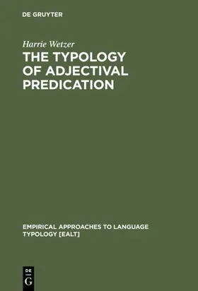 Wetzer | The Typology of Adjectival Predication | E-Book | sack.de