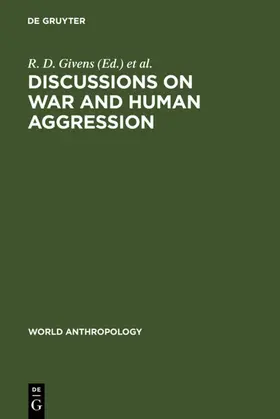 Givens / Nettleship | Discussions on War and Human Aggression | E-Book | www.sack.de