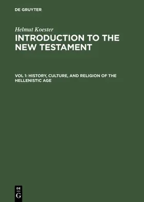 Koester |  History, Culture, and Religion of the Hellenistic Age | eBook | Sack Fachmedien